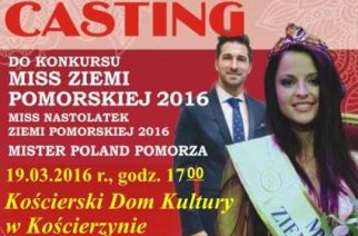 Miss Ziemi Pomorskiej 2016: casting w Kościerzynie