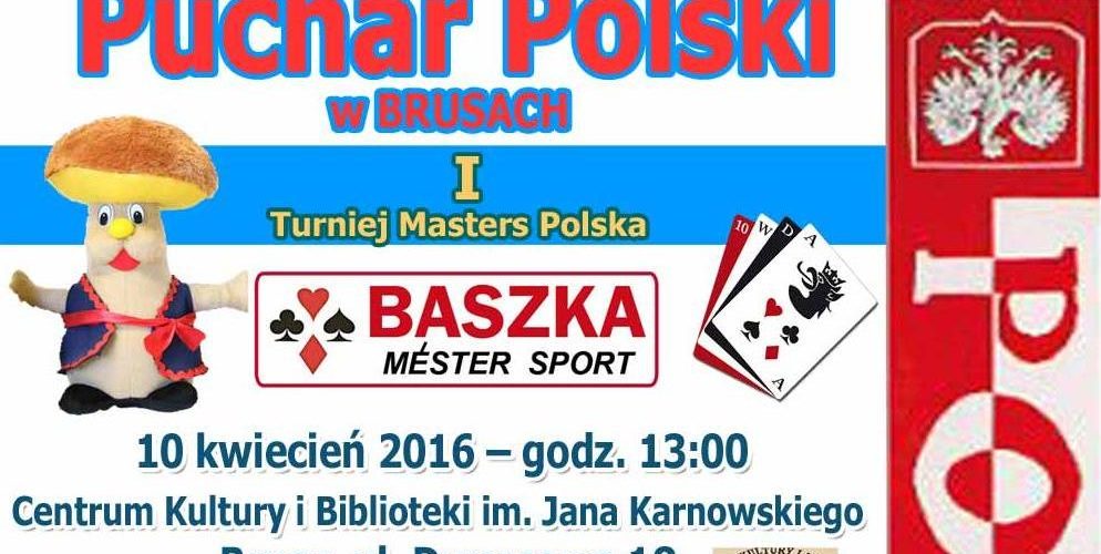 Puchar Polski w Baśkę: I Turniej Masters Polska w Brusach już 10 kwietnia