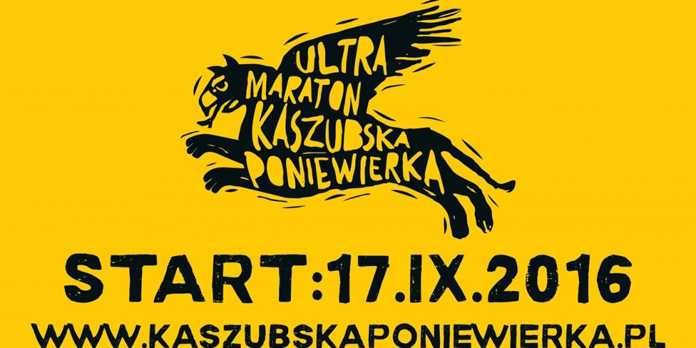 Ultramaraton Kaszubska Poniewierka