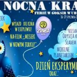 Ferie w Chmielnie: „Nocna Kraina” [PROGRAM]