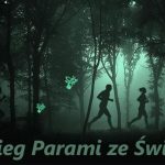 Nocny Bieg Par ze Świetlikami w maju w Puszczy Darżlubskiej