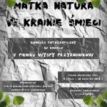 Matka Natura w krainie śmieci. Ostatnie dni na nadesłanie prac
