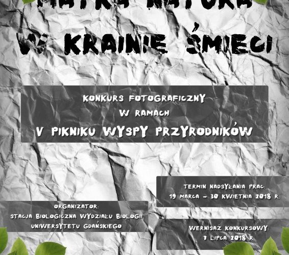 Matka Natura w krainie śmieci. Ostatnie dni na nadesłanie prac