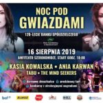 Noc pod Gwiazdami 2019! W Sierakowicach wystąpią m.in. Kasia Kowalska i Tabu [ZAPOWIEDŹ]