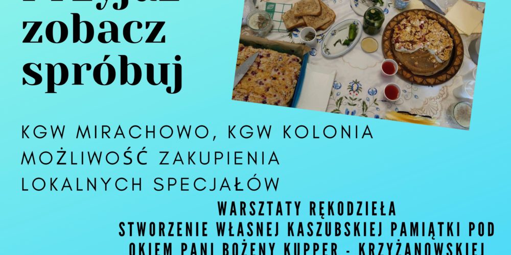 Przyjdź, zobacz i spróbuj! Letnie Spotkania Kaszubskie w każdy piątek