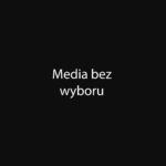 „Media bez wyboru”, czyli atak rządu na niezależne redakcje. Apel redakcji zkaszub.info