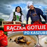 Chmielno. Program „Rączka gotuje” z Kaszubską Influencerką