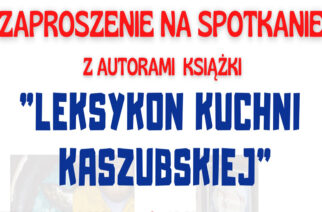 Chmielno. Wkrótce spotkanie z autorami „Leksykonu kuchni kaszubskiej”
